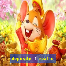 deposite 1 real e ganhe 20